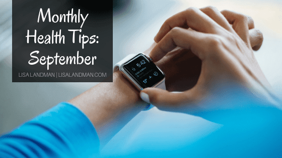 Monthly Health Tips: September