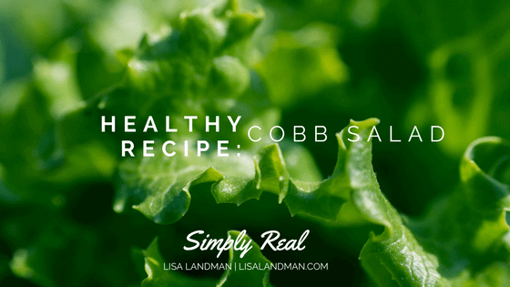 Healthy Recipe: Cobb Salad