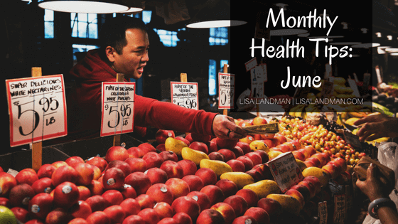 Monthly Health Tips: June