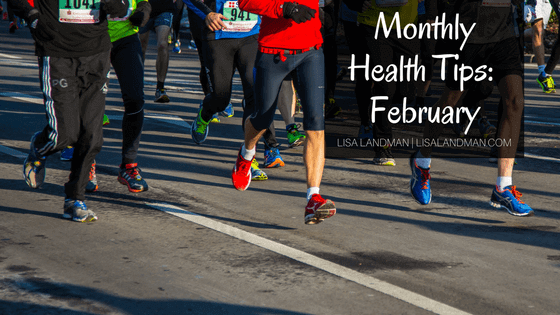 Monthly Health Tips Feb | Lisa Landman